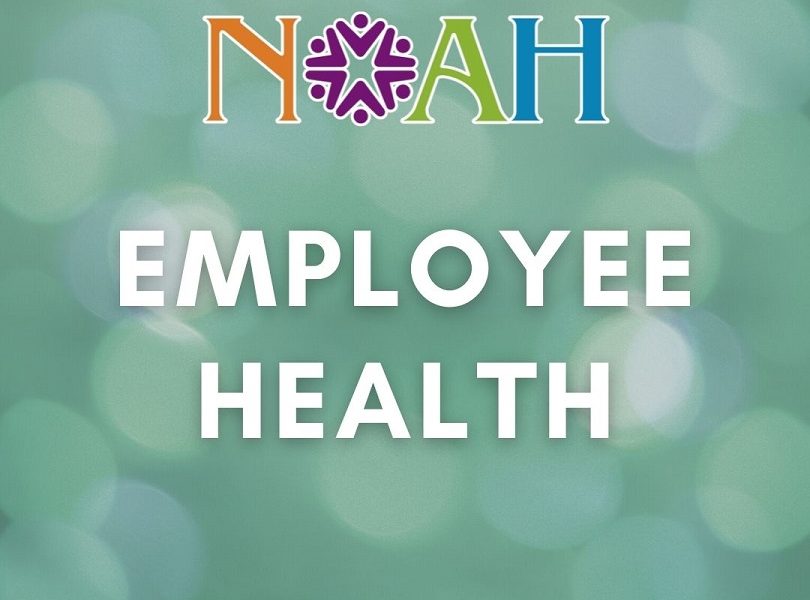 Employee Health at NOAH