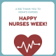 Nurses Week – You Make a Difference