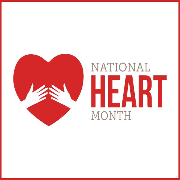Take Charge of Your Heart during National Heart Month!